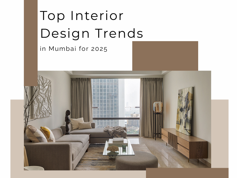 Top Interior Design Trends in Mumbai for 2025 | Modern Home Ideas